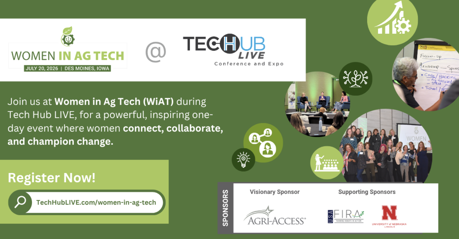 Women in Ag Tech Event Returns to Tech Hub LIVE, Spotlighting Leadership in Agricultural Innovation